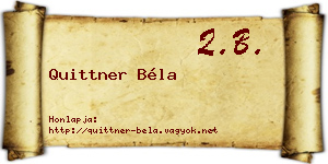 Quittner Béla névjegykártya